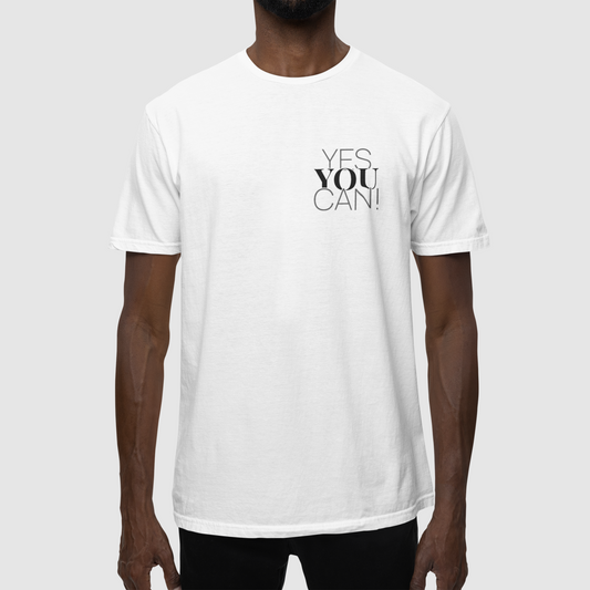 Yes You Can! Unisex White Round Neck T-Shirt