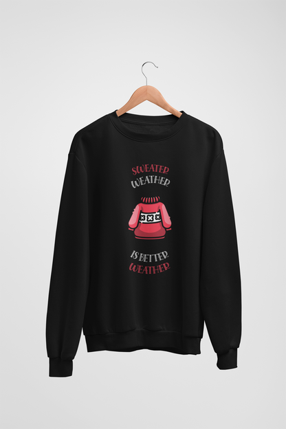 Sweater Weather Black Sweatshirt For Women