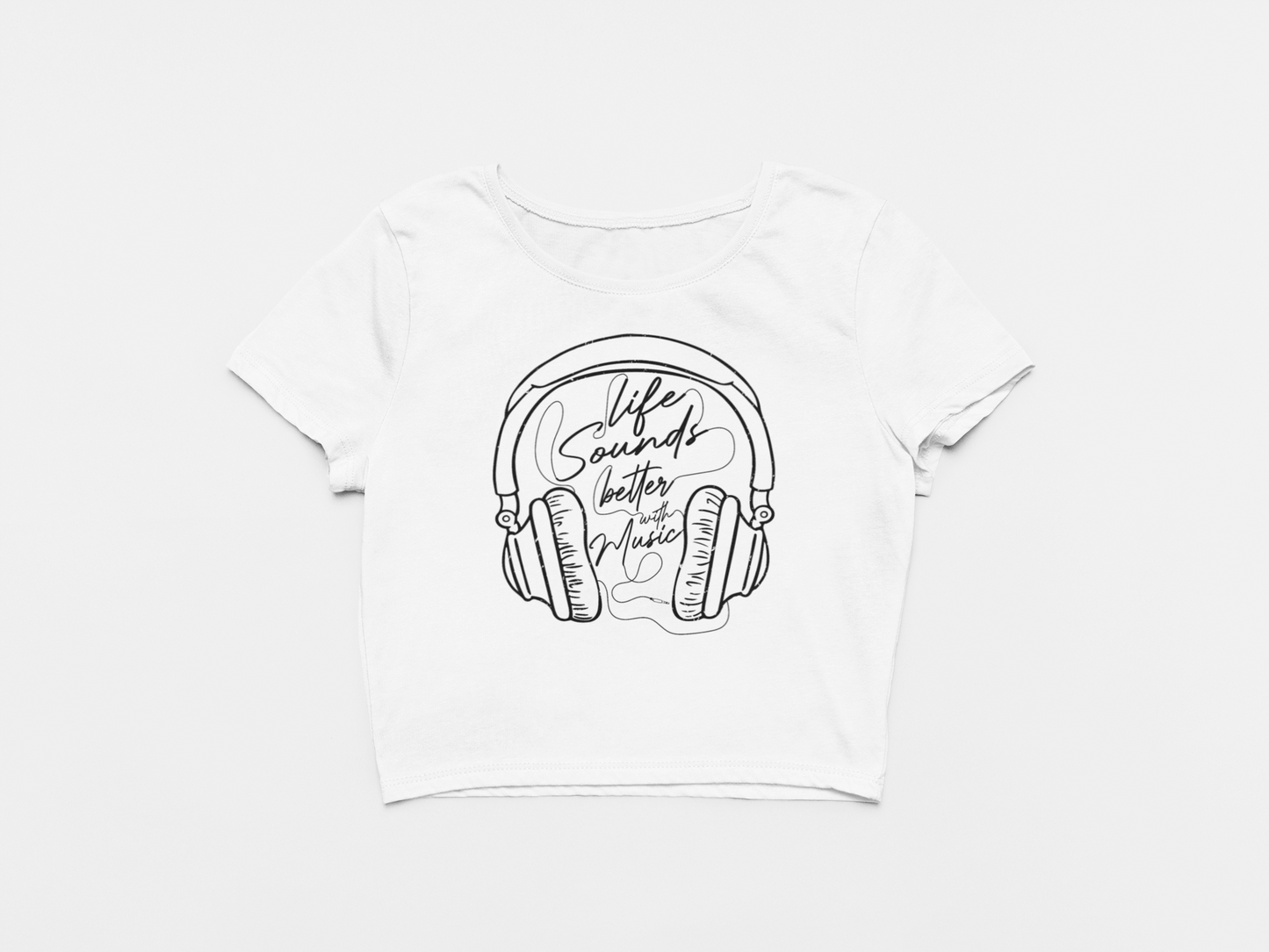 Life Sounds Better With Music White Crop Top For Women. 