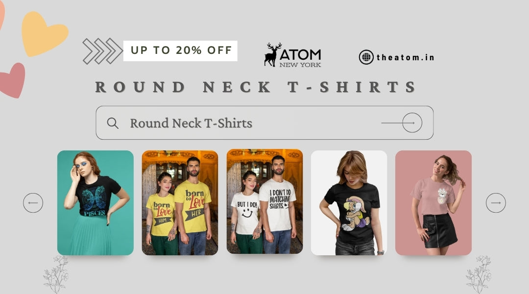 Everyday Elegance: TheAtom.in's Round Neck T-Shirts Collection