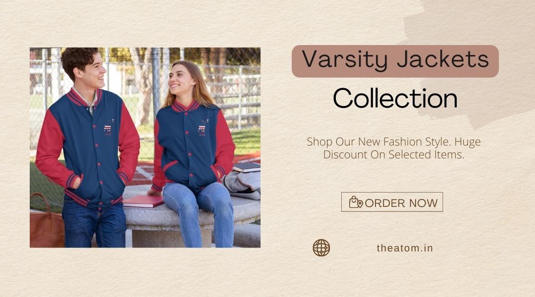 Colorful Comfort: TheAtom.in's Vibrant Varsity Jackets Collection