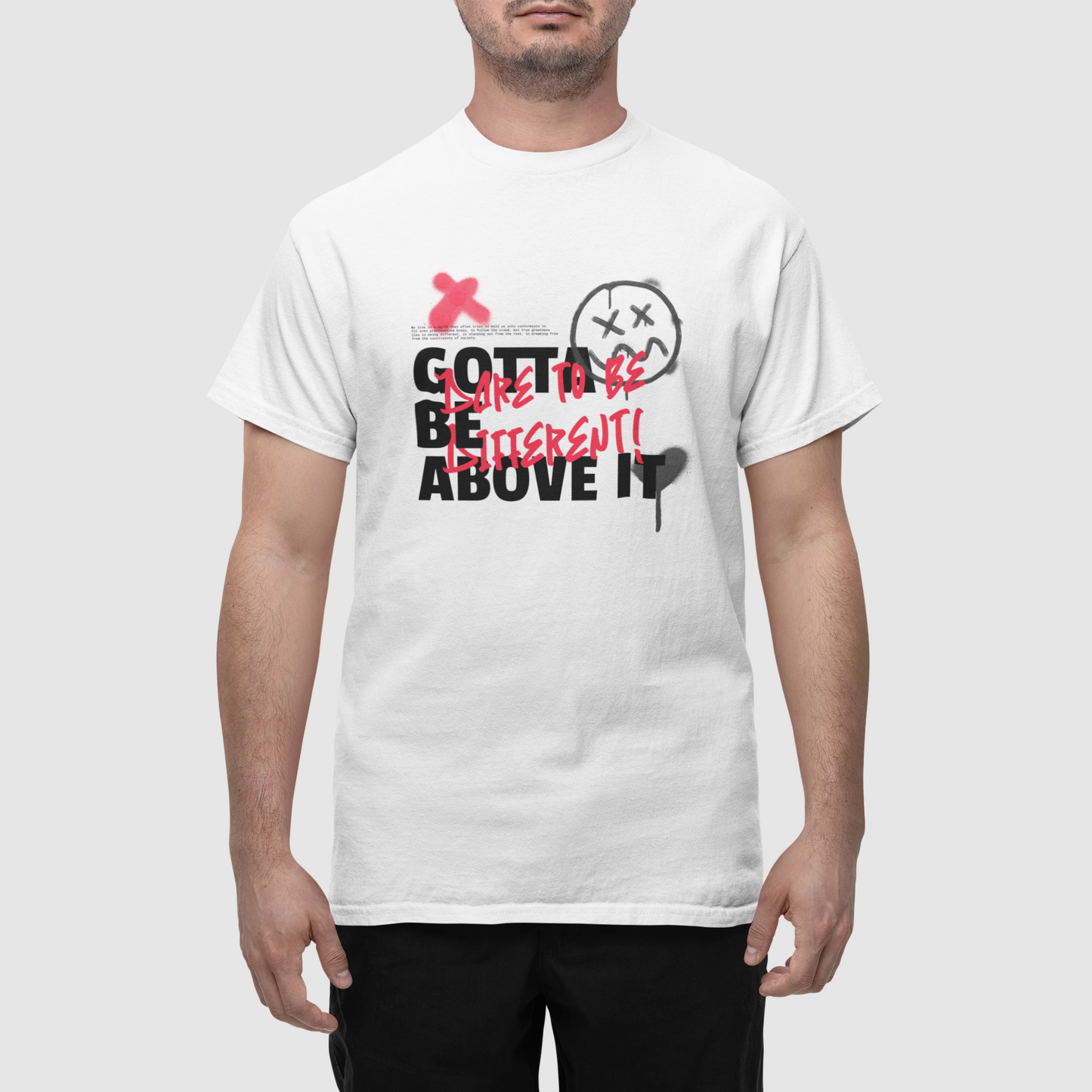 Gotta Be Above It Unisex White Round Neck T-Shirt  | Ashish Mishra Collection | ATOM NEW YORK
