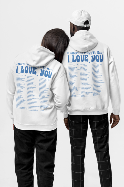 Different Ways To Say I Love You Front And Back Couple Hoodie