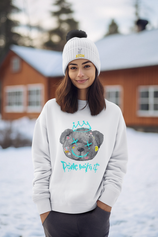 Done With It Teddy Bear White Sweatshirt For Women