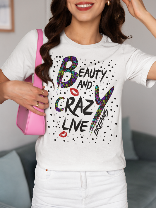 Beauty And Crazy White T-Shirt For Women