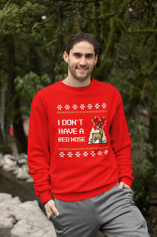 I Dont Have A Red Nose Red Sweatshirt For Men