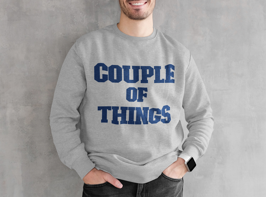 Couple Of Things Blue College Font Melange Grey Unisex Sweatshirt | RJ Anmol Collection