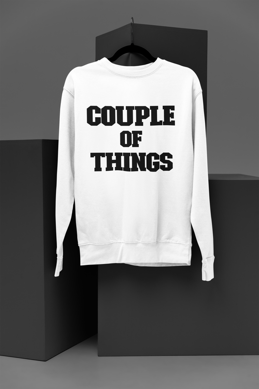 Couple Of Things Black College Font White Unisex Sweatshirt | RJ Anmol Collection