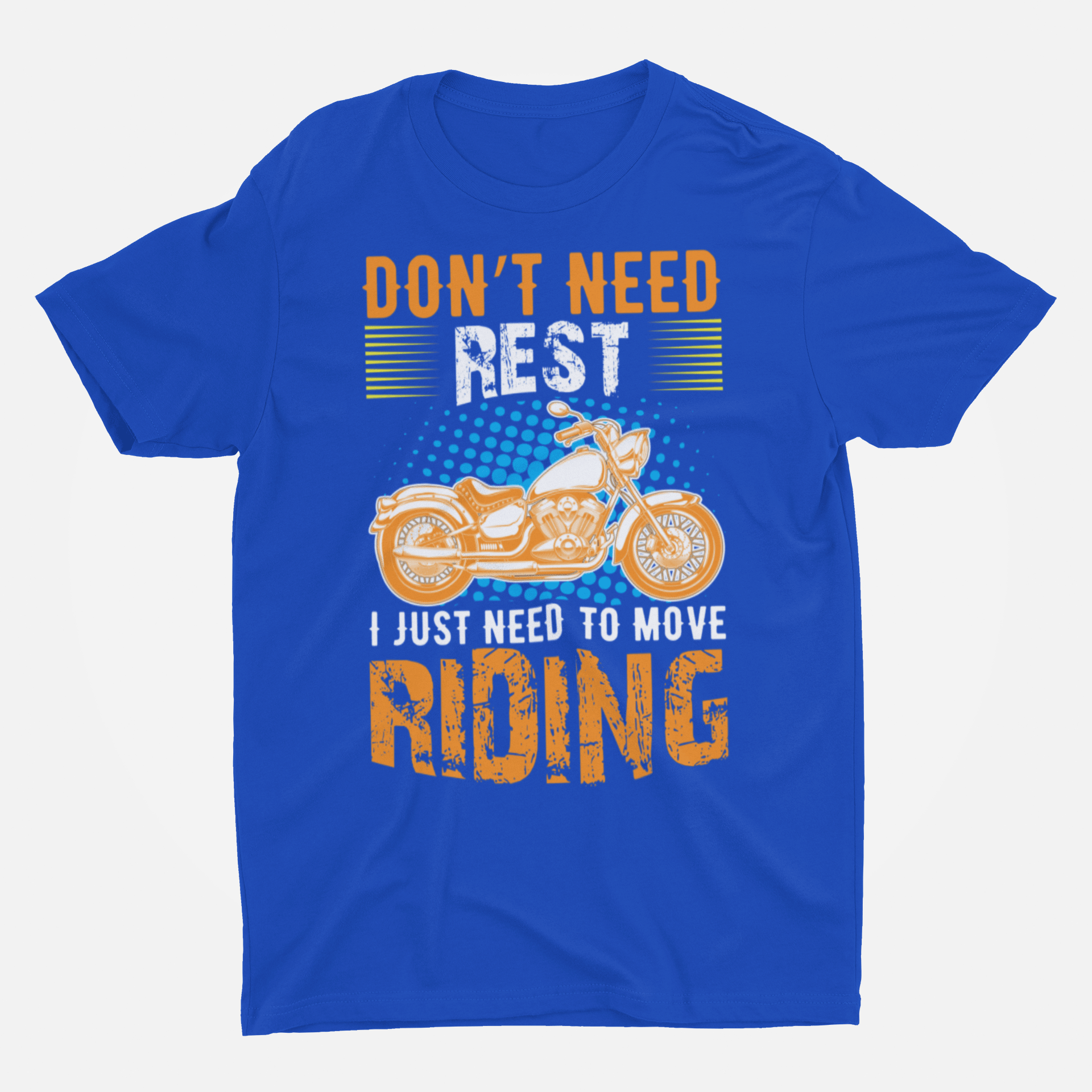 Dont Need Rest Royal Blue T-Shirt For Men - ATOM