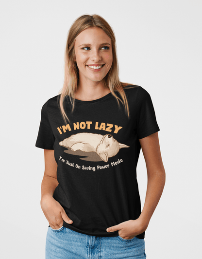 I Am Not Lazy Black T-Shirt For Women - ATOM