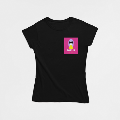 Shut Up And Dance Black Round Neck T-Shirt for Women. 